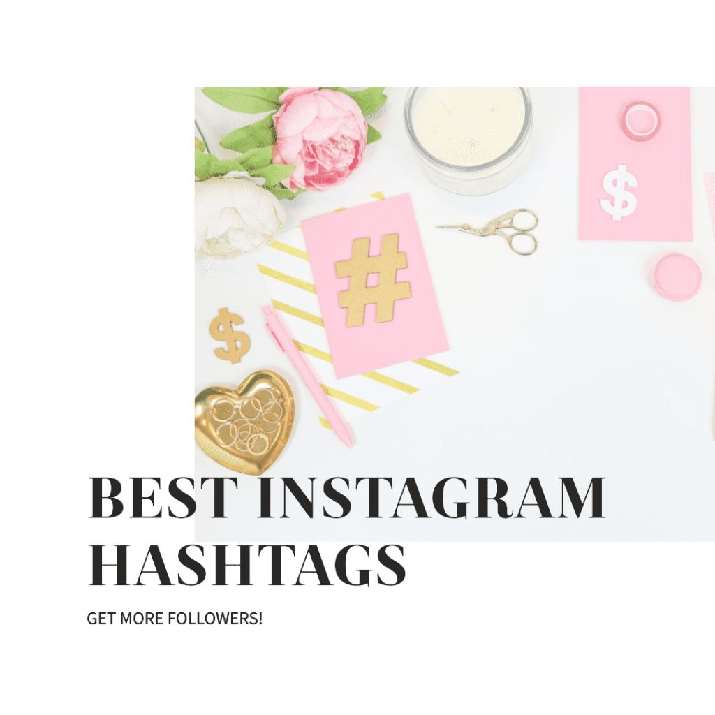 Best Instagram Hashtags