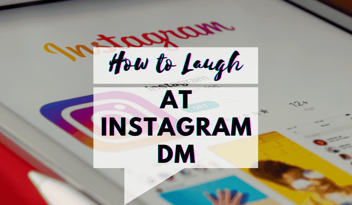 how to laugh at instagram dm and use emojis