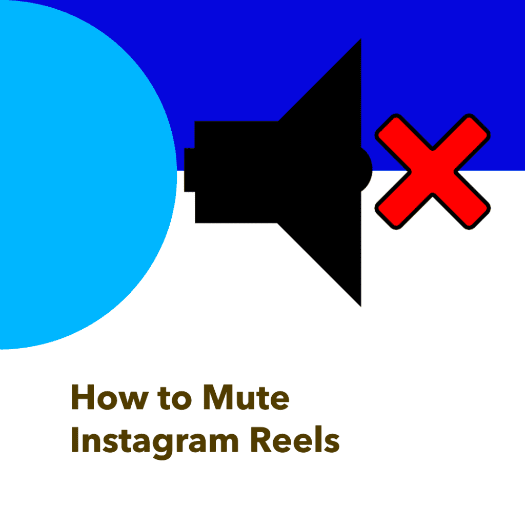 How to Mute Instagram Reels