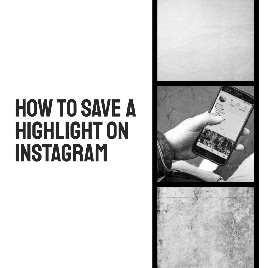 How to Save a Highlight on Instagram