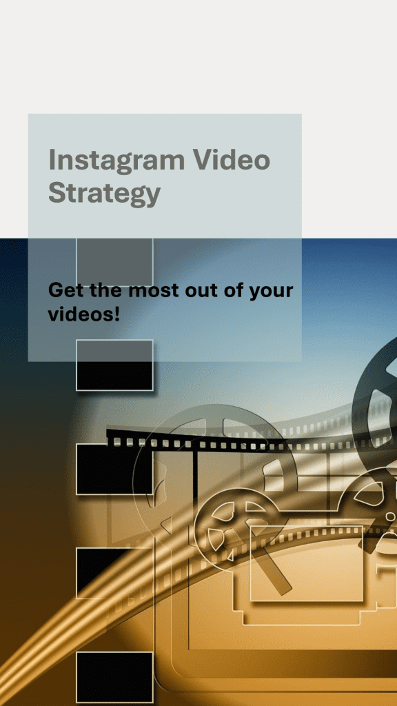 Instagram Video Strategy for 2023