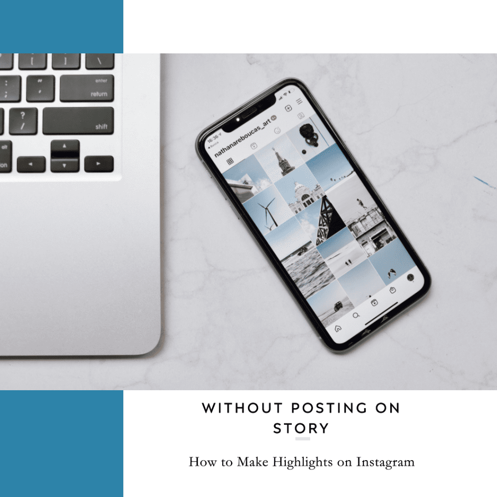 How to make highlights on instagram without posting on story