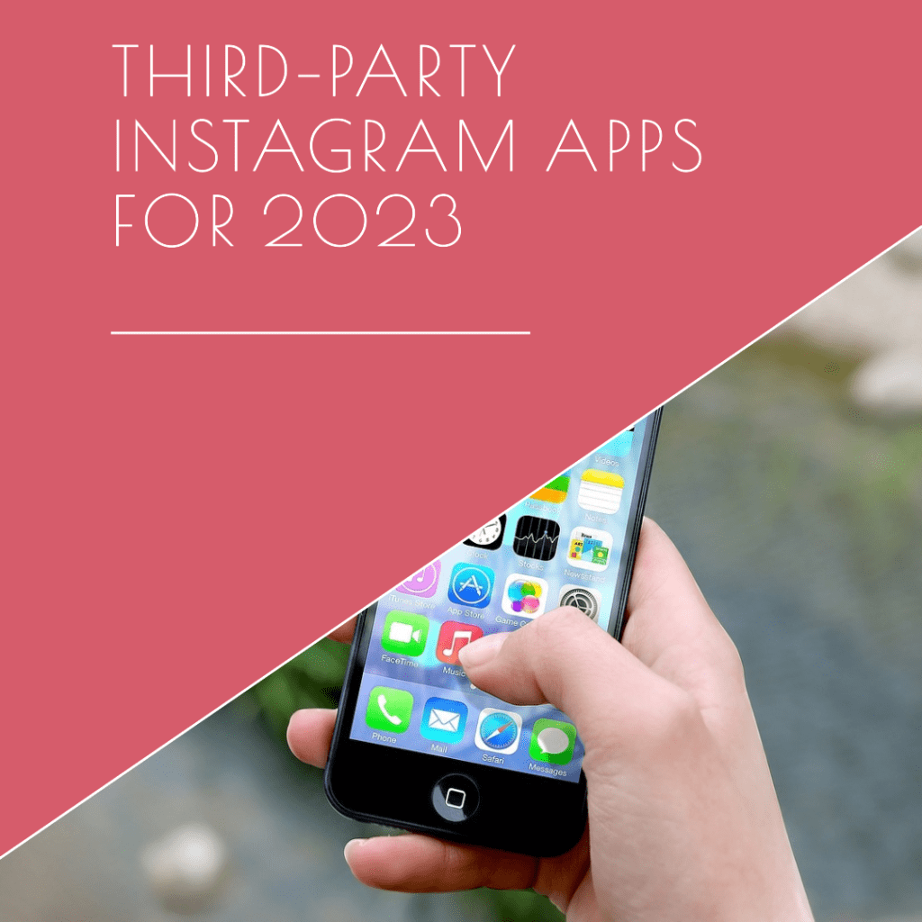 Third-Party Instagram Apps for 2023