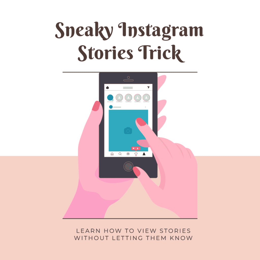 How to Look at Instagram Stories Without Them Knowing