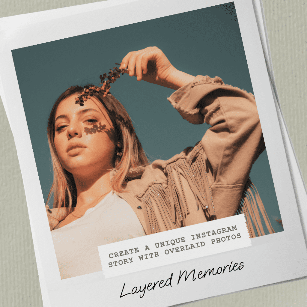 How to Overlay Photos on Instagram Story