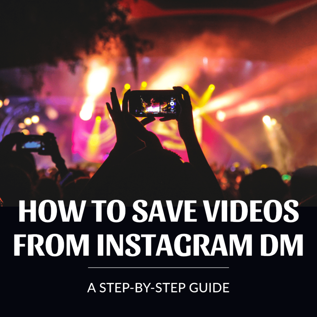 How to Save Videos from Instagram DM