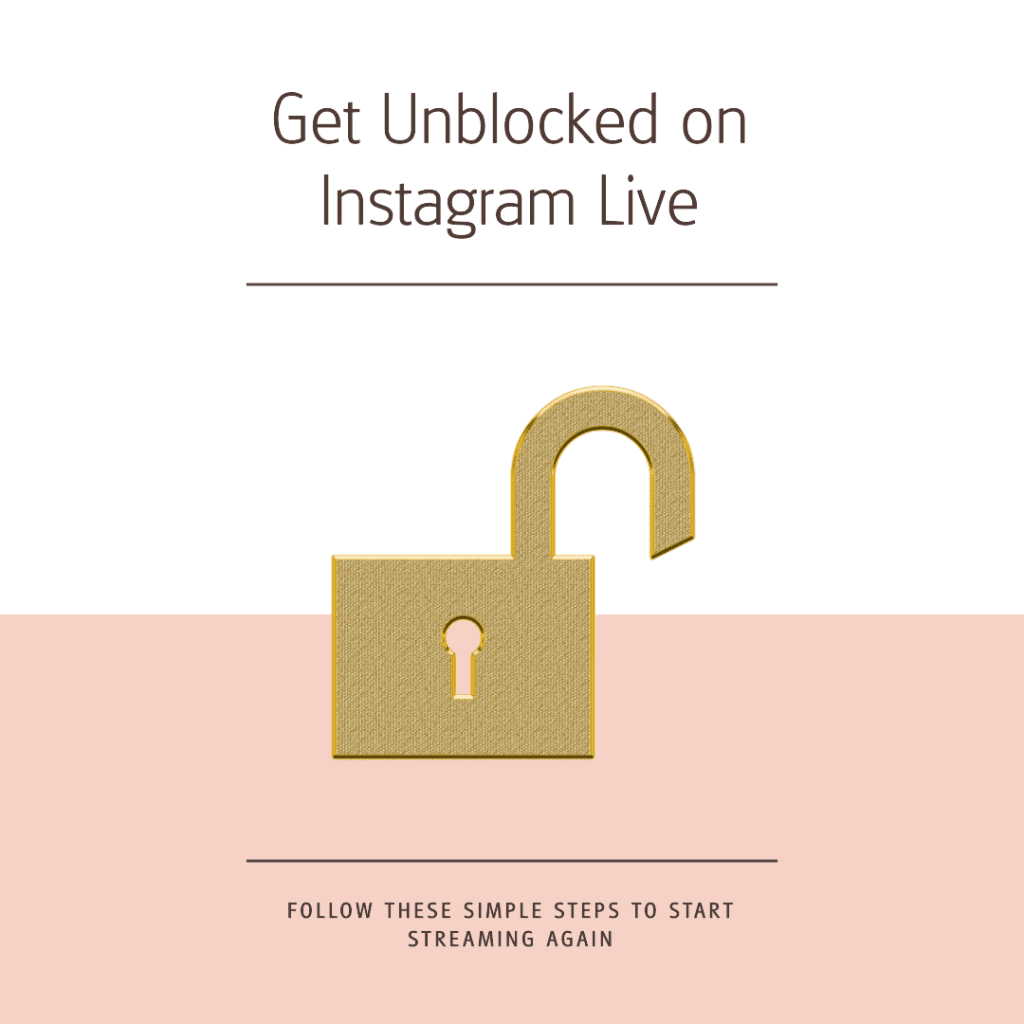 How to get unblocked on Instagram live