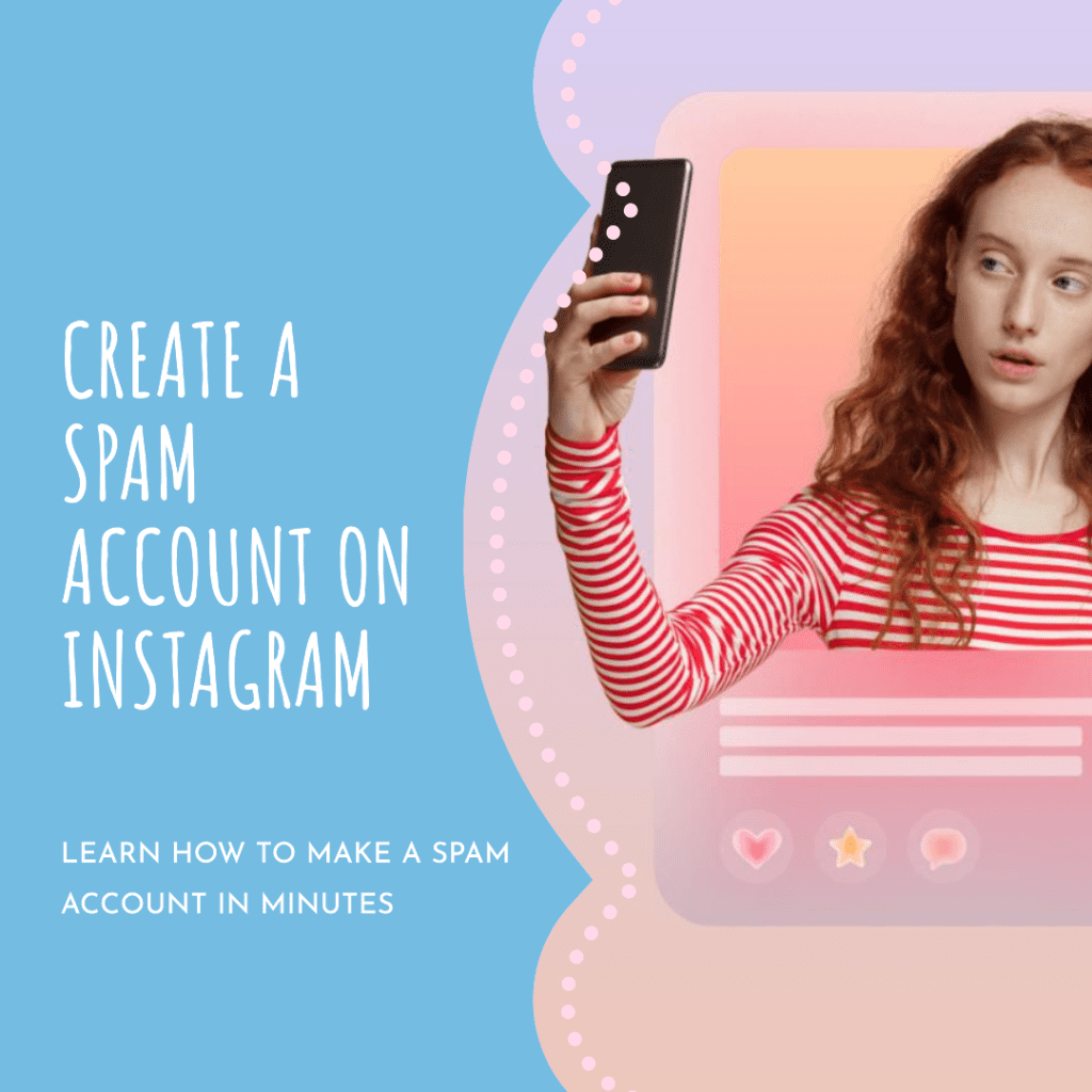 How to Make a Spam Account on Instagram