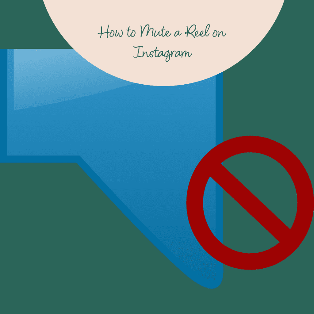 How to Mute a Reel on Instagram Story