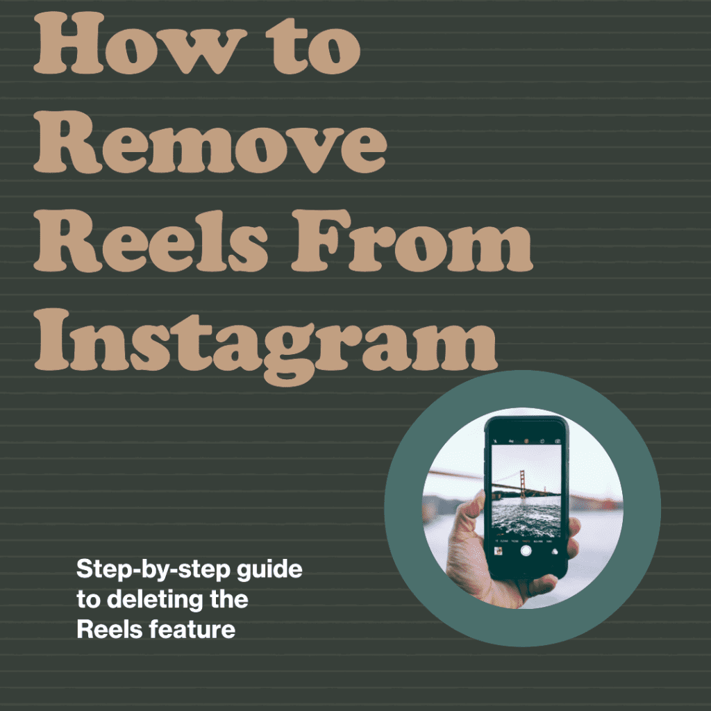 How to Remove Reels from Instagram