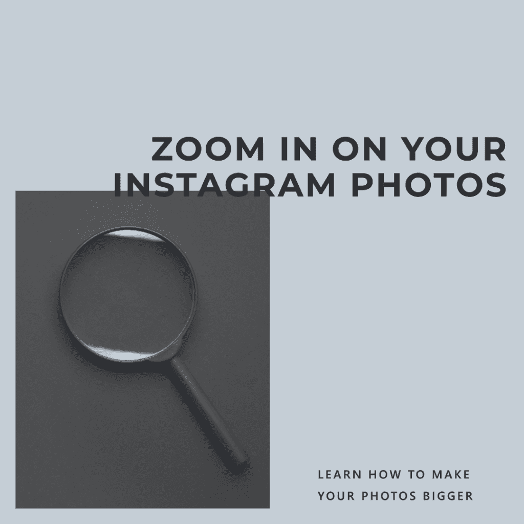 How to Enlarge Instagram Photos