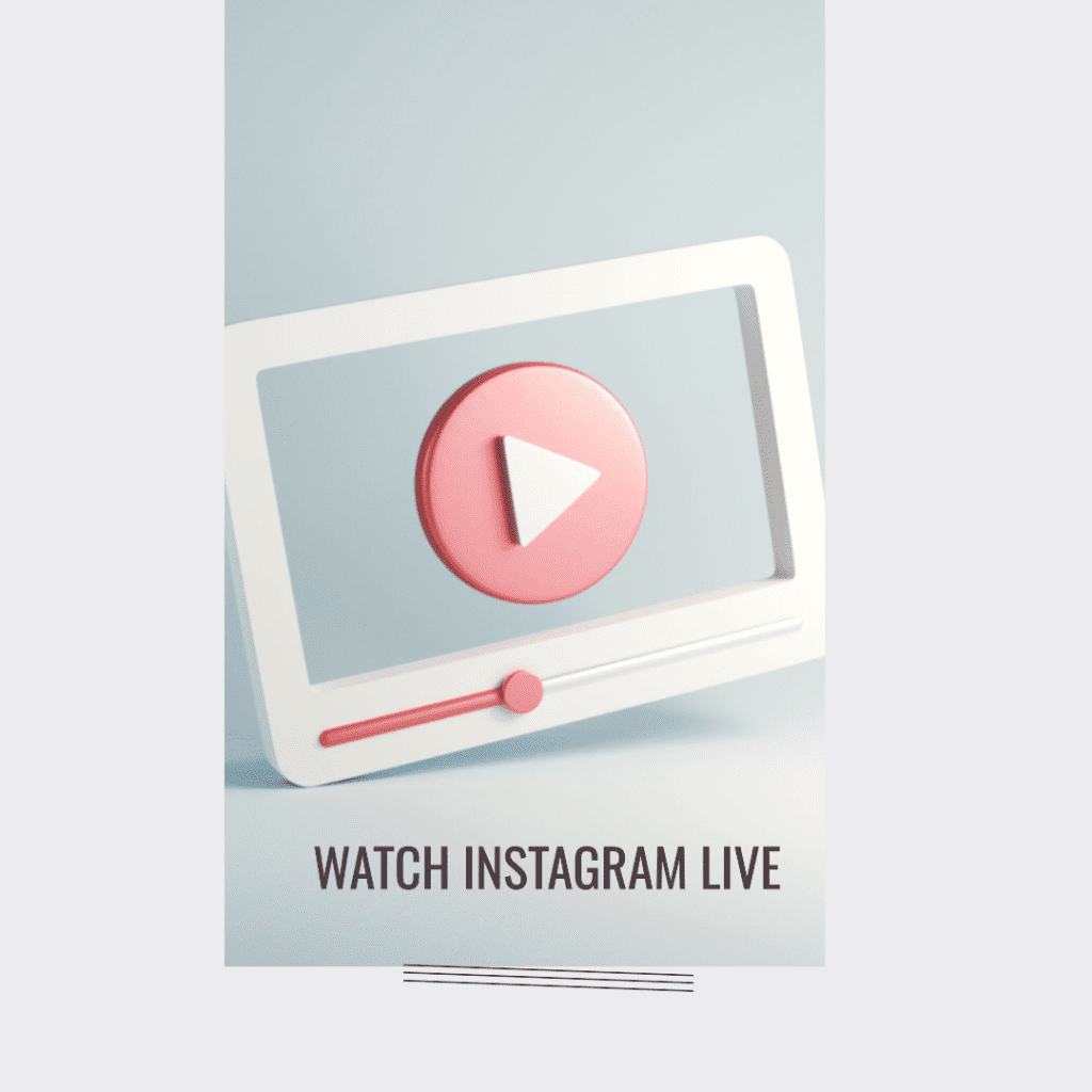 How to See Live Instagram