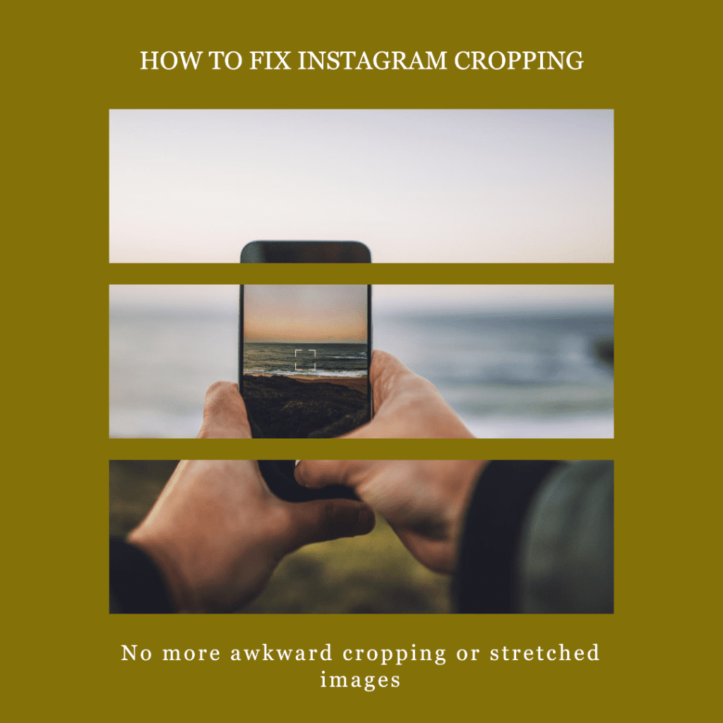 How to Fix Instagram Cropping