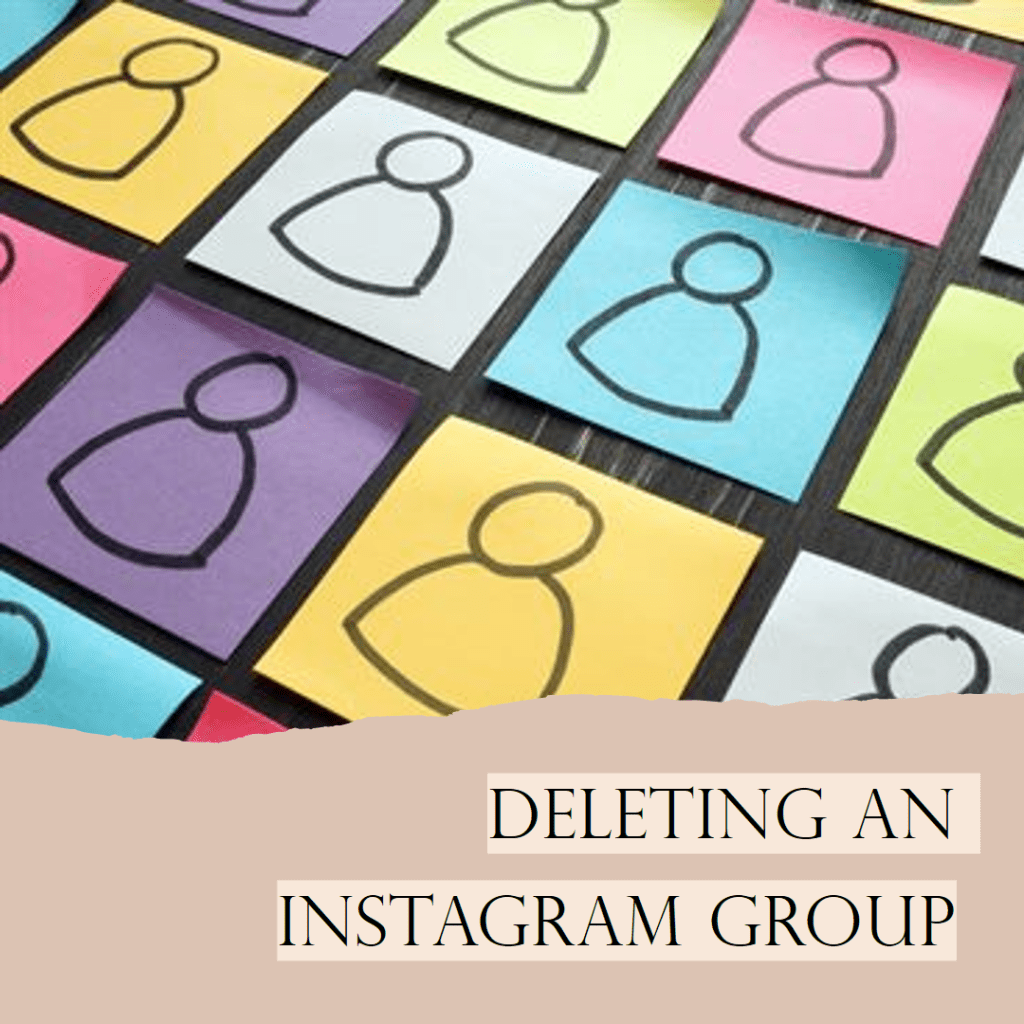 How to delete a group on Instagram