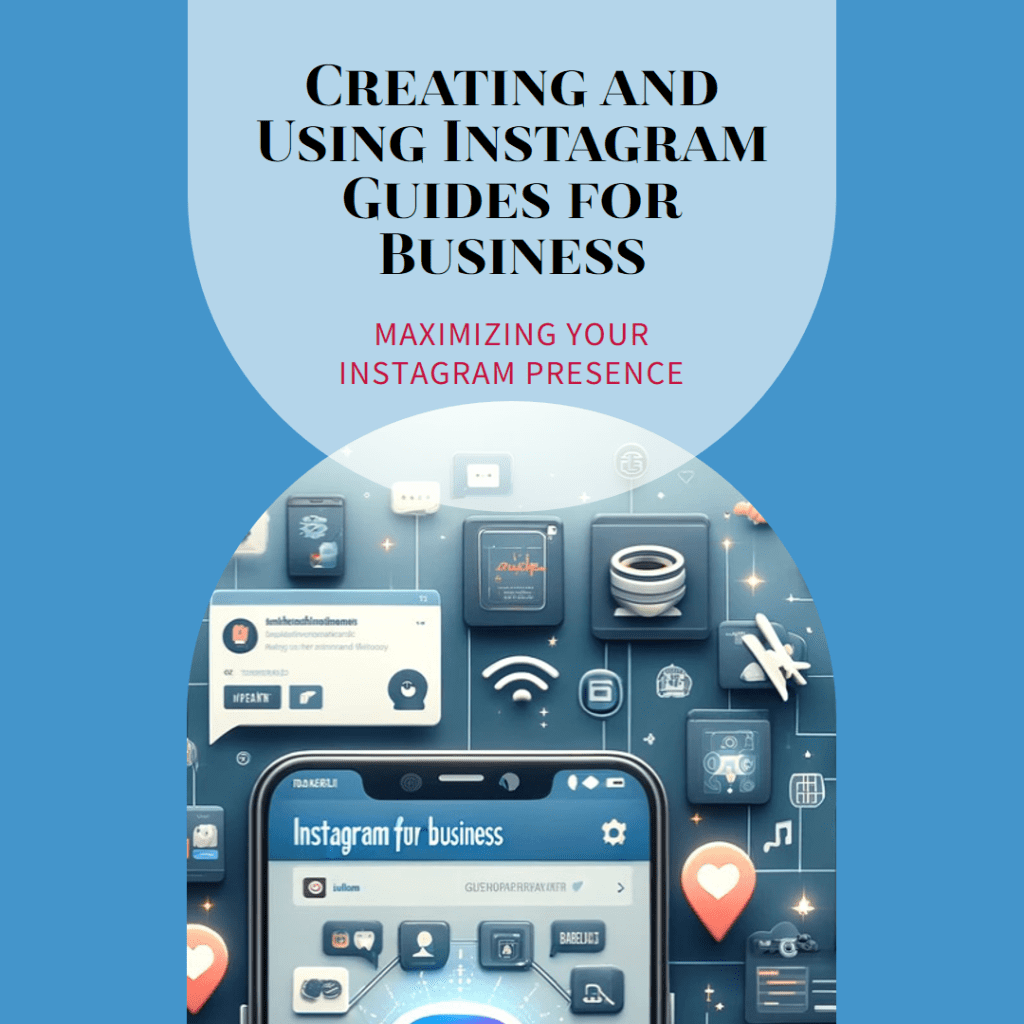 How to create and use instagram guides for business