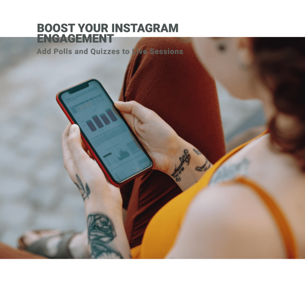 Combining Instagram Live sessions with interactive Instagram Stories polls or quizzes during the broadcast can add an extra layer of engagement