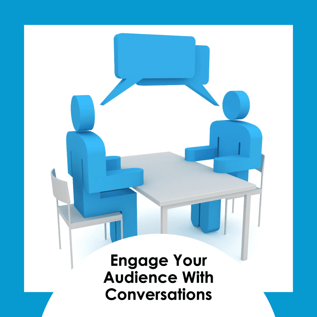 Creating conversations that resonate with your target audience