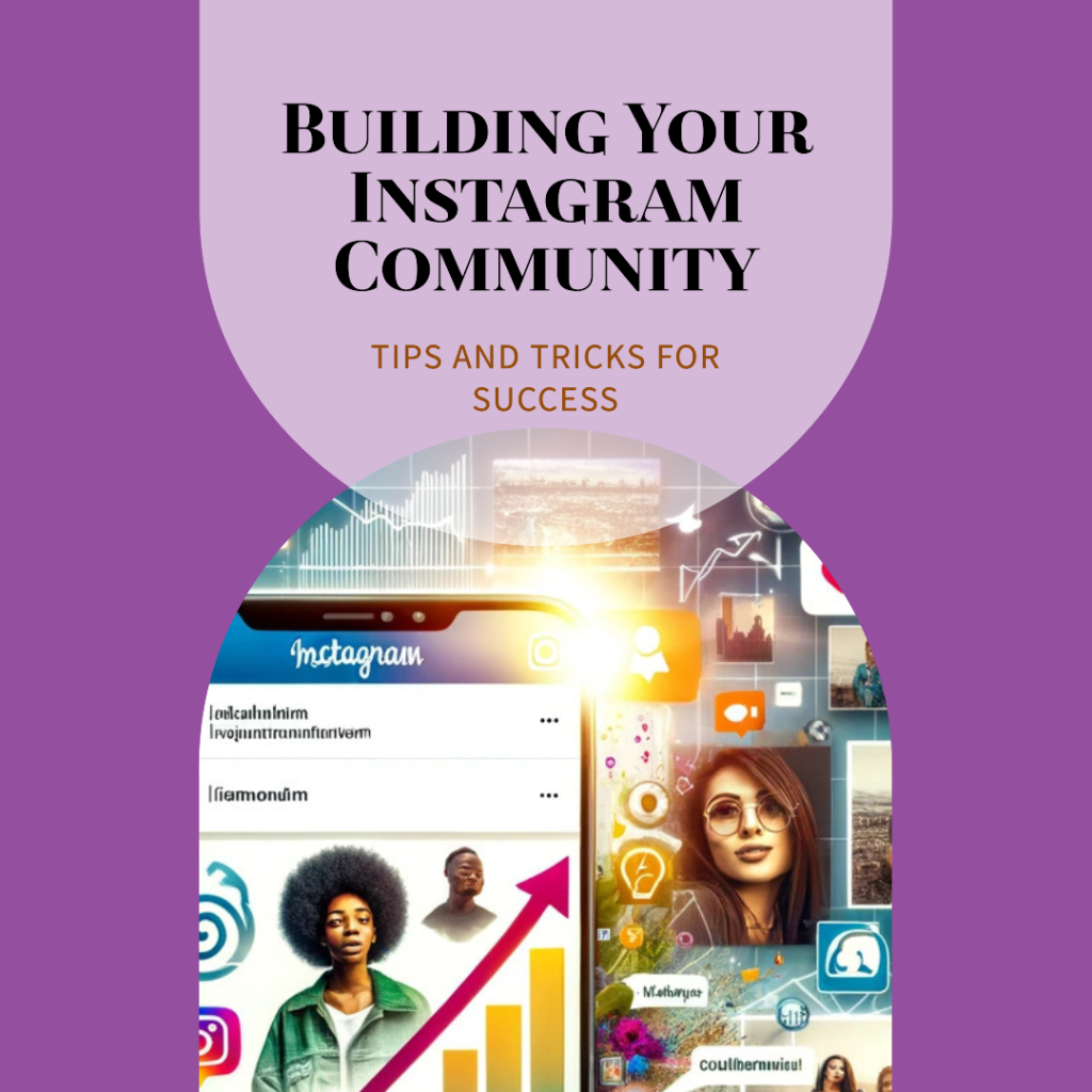 Tips for building an instagram community
