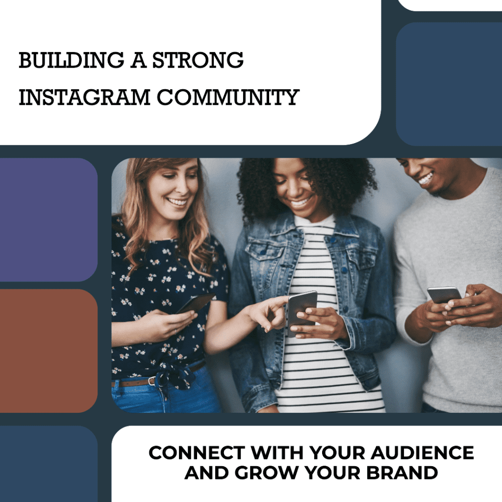 build a strong Instagram community