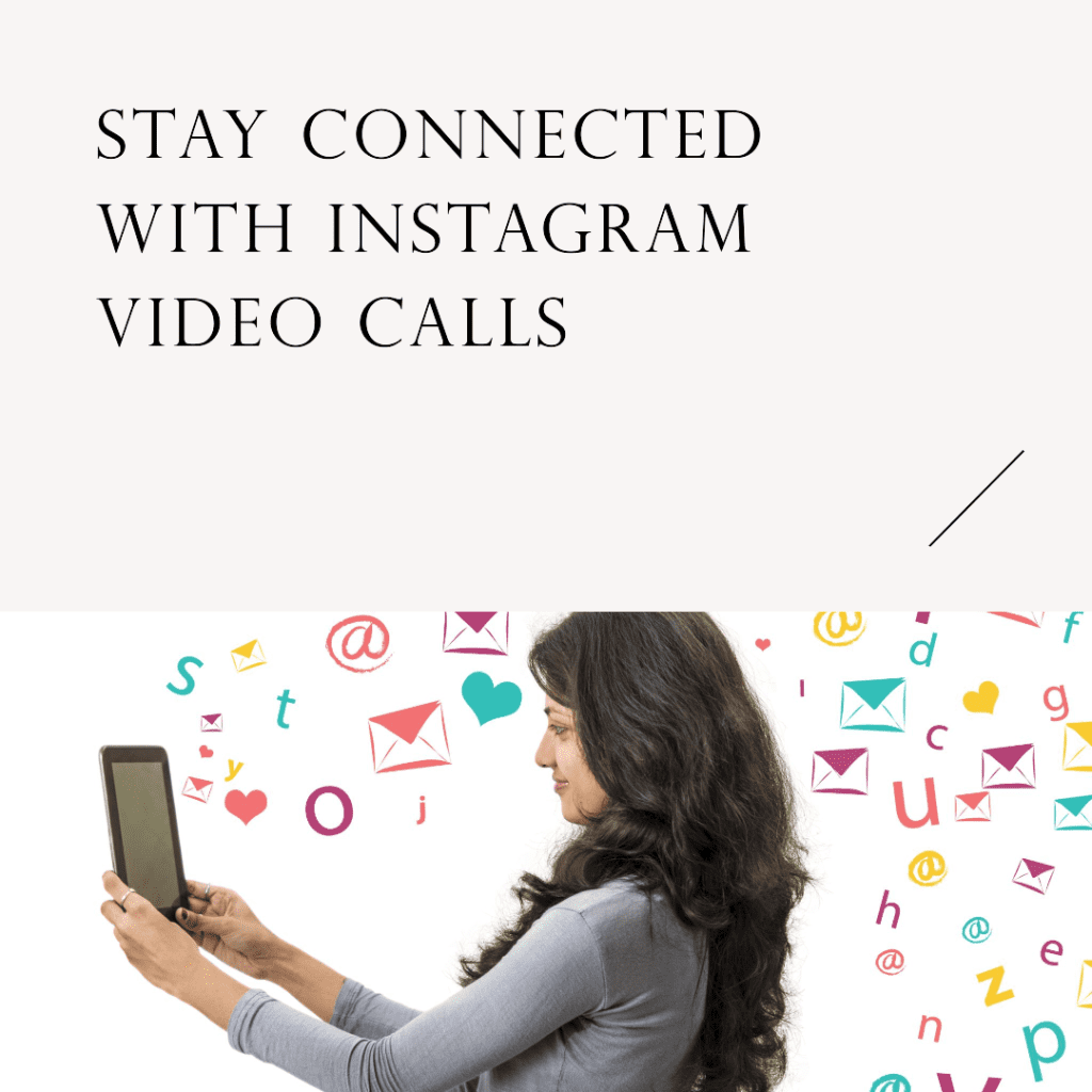 Using the Instagram video call feature