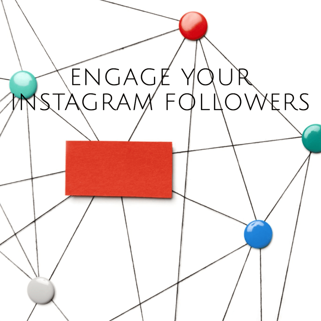 Effectively using notifications to engage your Instagram followers