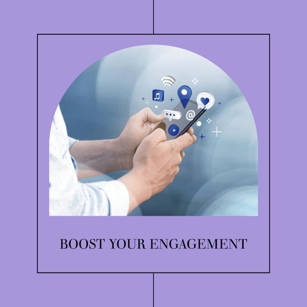 Increase your overall engagement rates