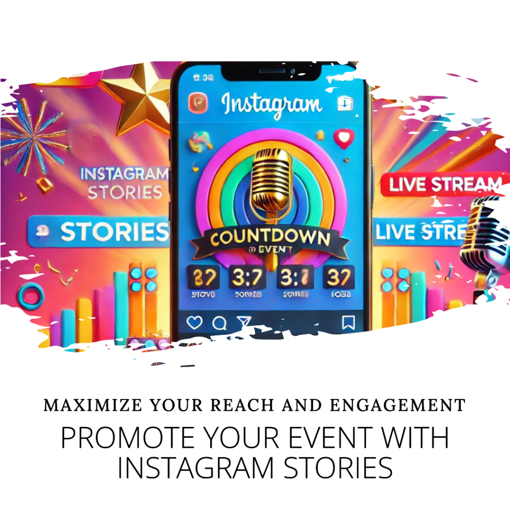 How to use Instagram stories for event promotions