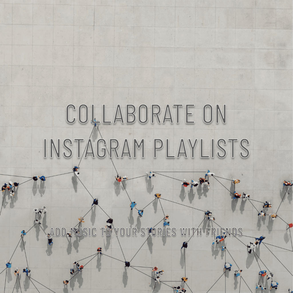 How to use Instagram’s collaborative playlists in stories