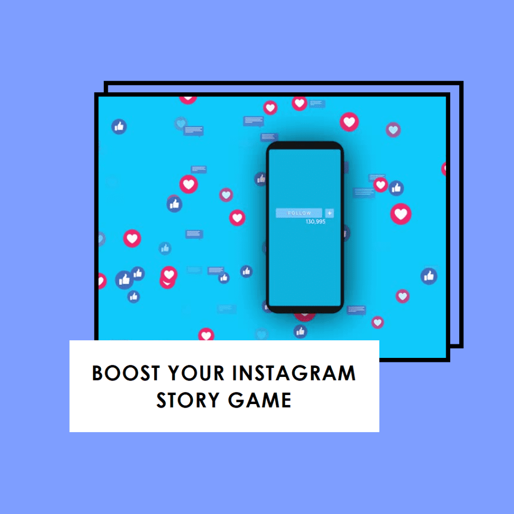 Instagram story strategy