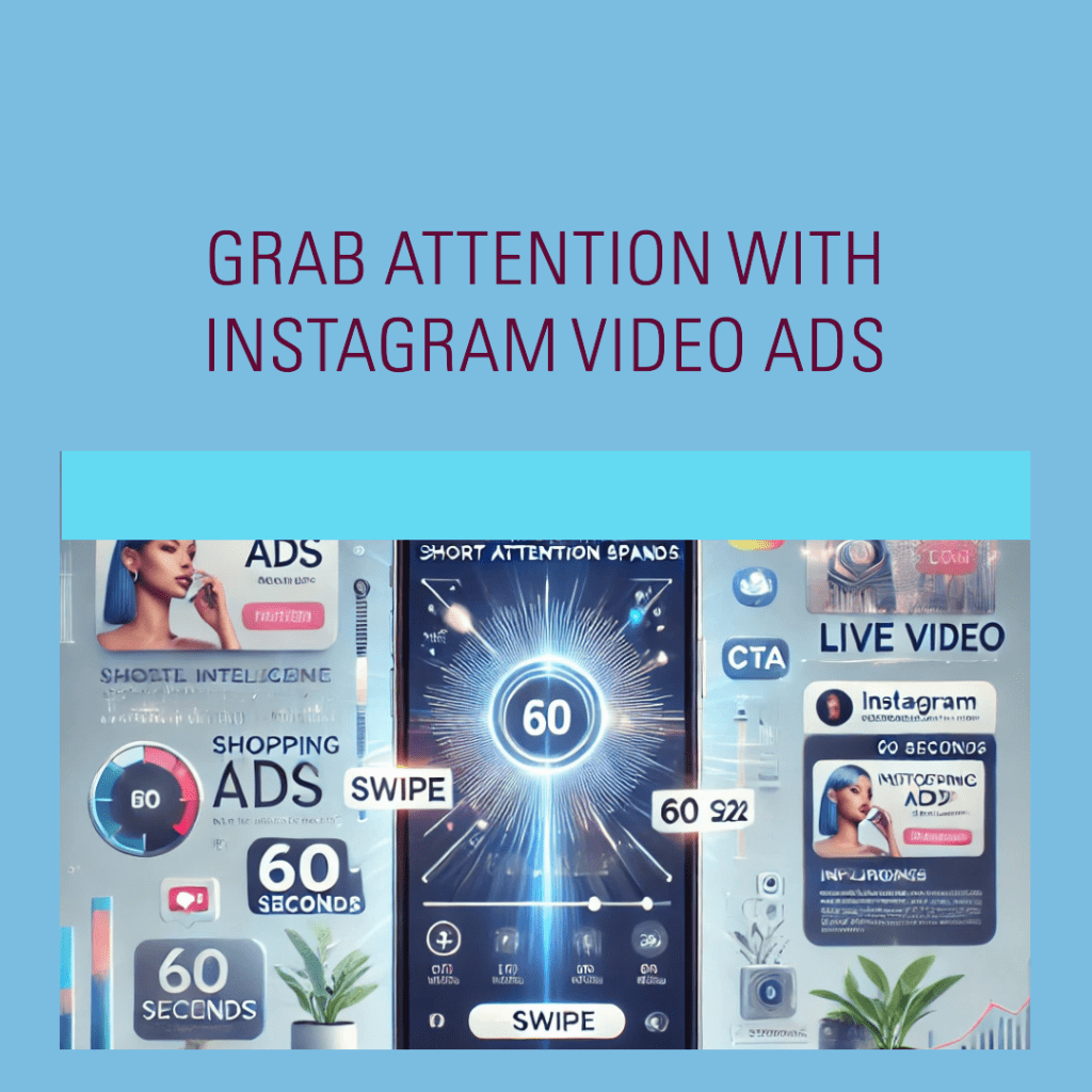 How to optimize Instagram video ads for short attention spans