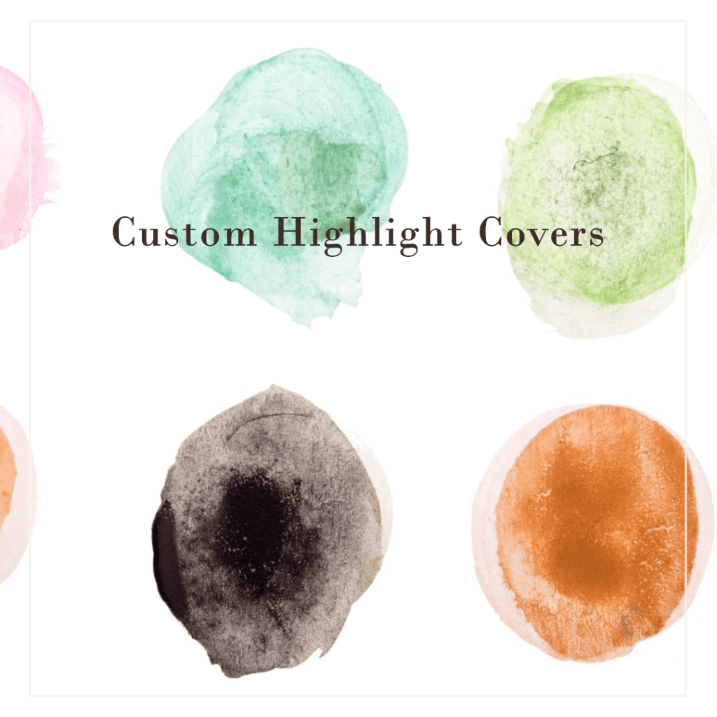 designing customized highlight covers