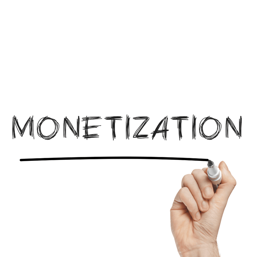 ensure maximum monetization success